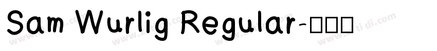 Sam Wurlig Regular字体转换